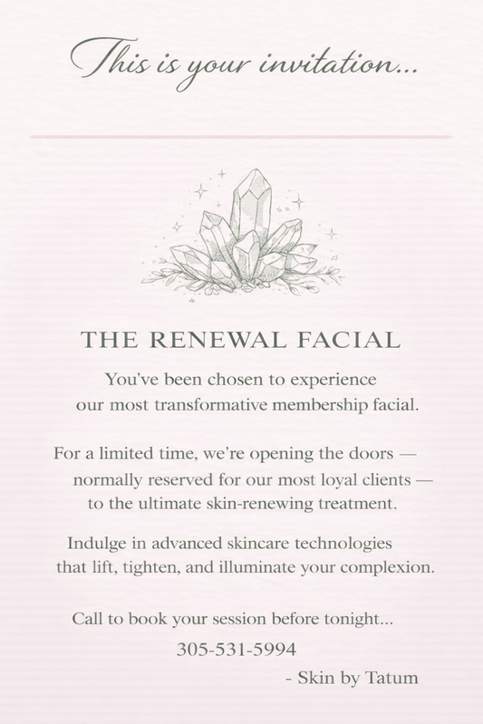 THE RENEWAL FACIAL